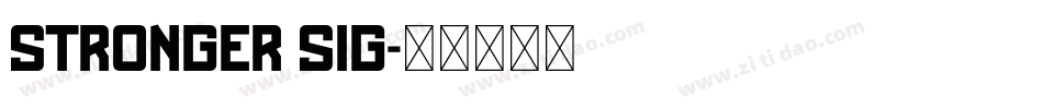 stronger sig字体转换